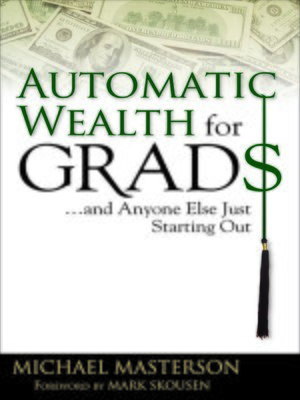 cover image of Automatic Wealth for Grads